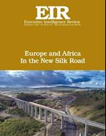 Europe and Africa in the New Silk Road