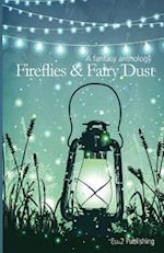 Fireflies & Fairy Dust