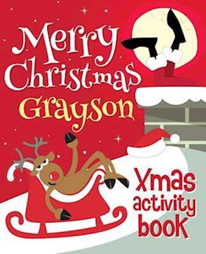 Merry Christmas Grayson - Xmas Activity Book