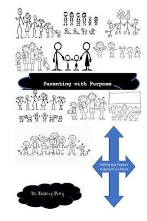 Parenting with Purpose