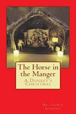 The Horse in the Manger