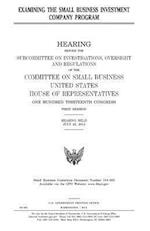 Examining the Small Business Investment Company Program