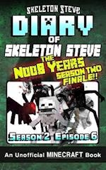 Diary of Minecraft Skeleton Steve the Noob Years - Season 2 Episode 6 (Book 12)