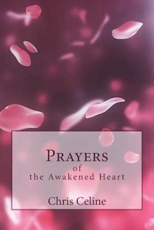 Prayers of the Awakened Heart