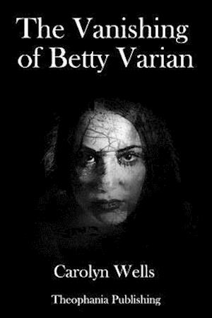 The Vanishing of Betty Varian