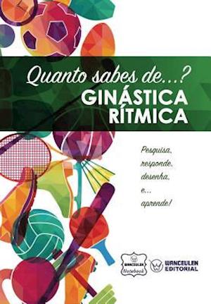 Quanto Sabes de... Ginastica Ritmica