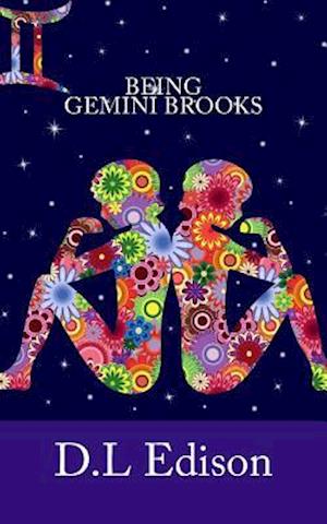 Being Gemini Brooks