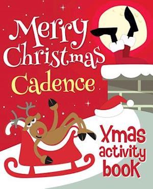 Merry Christmas Cadence - Xmas Activity Book