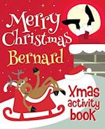 Merry Christmas Bernard - Xmas Activity Book