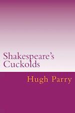 Shakespeare's Cuckolds
