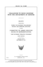 Challenges to Doing Business with the Department of Defense