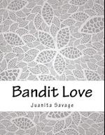 Bandit Love