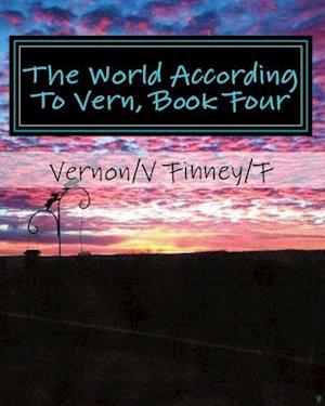 The World According to Vern, Book Four