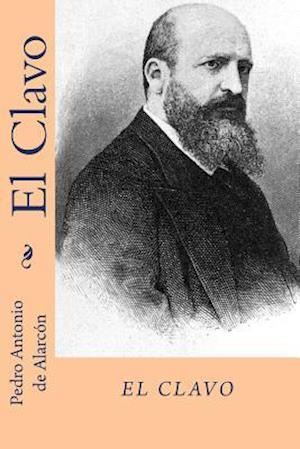El Clavo (Spanish Edition)