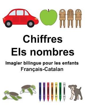 Francais-Catalan Chiffres/Els Nombres Imagier Bilingue Pour Les Enfants