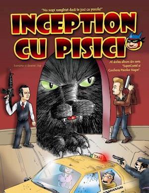 Inception Cu Pisici