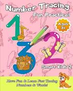 Number Tracing Fun Practice!: Have Fun & Learn Fast Tracing Numbers & Words! 