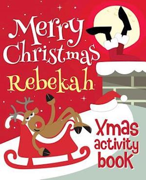 Merry Christmas Rebekah - Xmas Activity Book