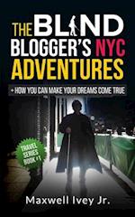 The Blind Blogger's NYC Adventures