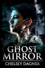 Ghost Mirror