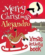 Merry Christmas Alejandro - Xmas Activity Book