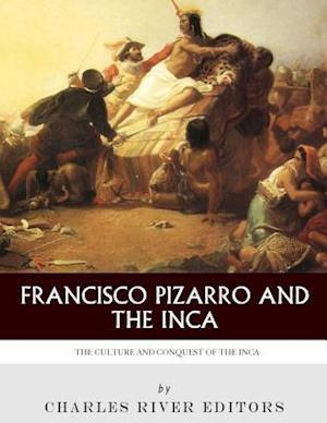 Francisco Pizarro & the Inca