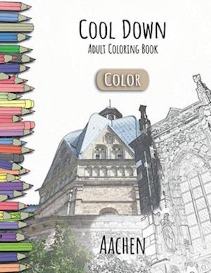 Cool Down [Color] - Adult Coloring Book: Aachen