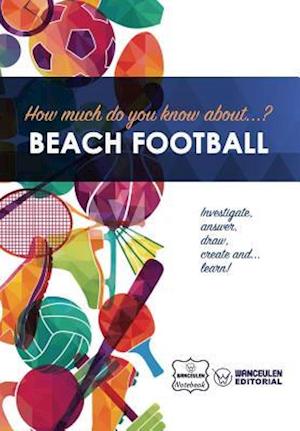 How Much Do Yo Know About... Beach Football