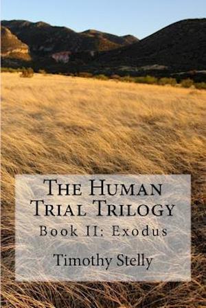 The Human Trial Trilogy