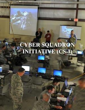 Cyber Squadron Initiative (CS-I)