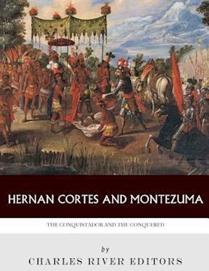 Hernan Cortes and Montezuma