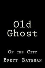 Old Ghost