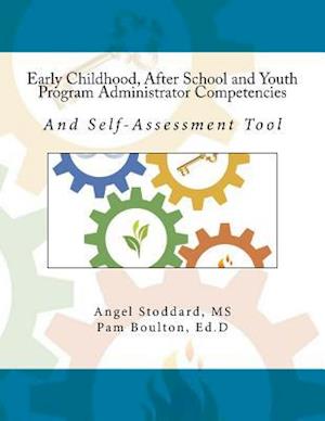 Early Childhood, After School and Youth Program Administrator Competencies