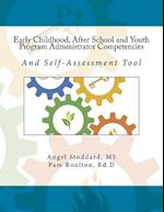 Early Childhood, After School and Youth Program Administrator Competencies
