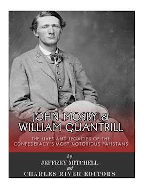 John Mosby and William Quantrill