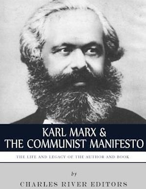 Karl Marx & the Communist Manifesto