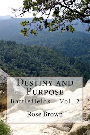 Destiny and Purpose