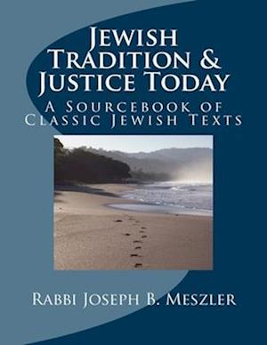 Jewish Tradition & Justice Today
