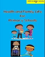 Health and Family Life for Primary Schools Grade 4