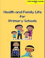 Health and Family Life for Primary Schools Grade 5