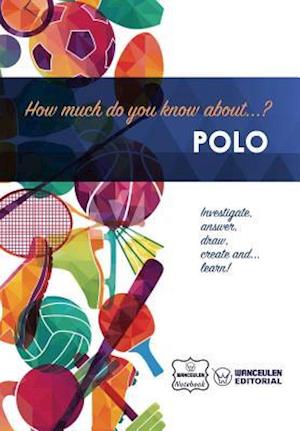How Much Do You Know About... Polo