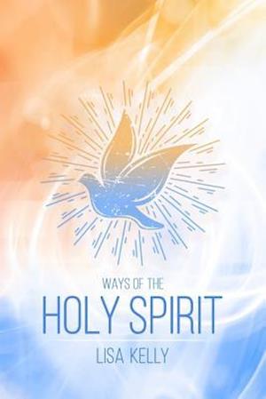 Ways of the Holy Spirit