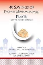 40 Sayings of Prophet Muhammad (Salah)