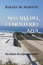 Más allá del cementerio azul