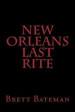 New Orleans Last Rite