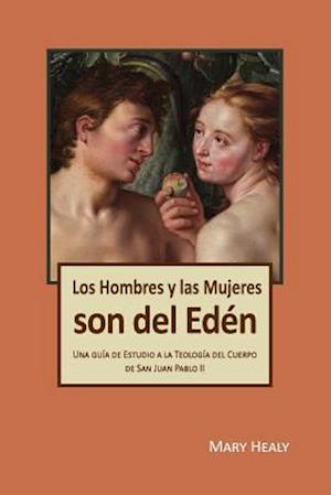 Los Hombres y las Mujeres Son del Edén