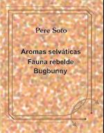 Aromas Selvaticas - Fauna Rebelde - Bugbunny