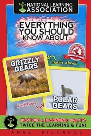 Everything You Should Know about Polar Bears and Grizzly Bears