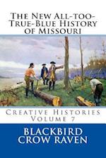 The New All-Too-True-Blue History of Missouri