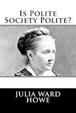 Is Polite Society Polite?